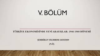 Türkiye Ekonomisinde 1946-1960 Dönemi