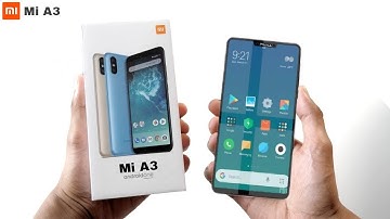 Xiaomi Mi A3 Unboxing & Specifications (Concept)