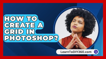How To Create A Grid In Photoshop? - LearnToDIY360.com