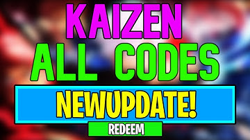 New Kaizen Codes | Roblox Kaizen Codes (June 2024)