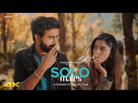 Solomates | Romantic Travel Short film 2022 | Strangers Love Story | Camera Breakers Valentines Day