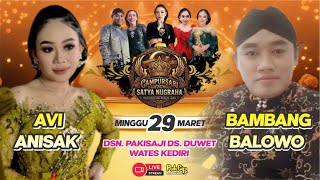 🔴LiVE CAMPURSARi SATYA NUGRAHA BT AVi ANiSA || 28-03-2026 || DUWET WATES KEDiRi TERBARU