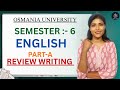 REVIEW WRITING | GRAMMAR EXPLAINATION | ENGLISH | SEM-6 | OSMANIA UNIVERSITY  |‎⁨@shivanipallela⁩  