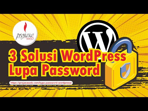 3 Solusi Lupa Password WordPress Dan Cara Reset Password WP