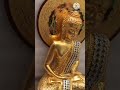Tượng Phật xi mạ vàng  Shorts video