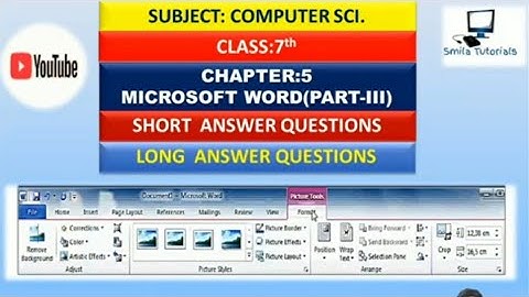 Class:7th Chapter:5 Microsoft Word(Part-III)  Short and Long Answer Questions.
