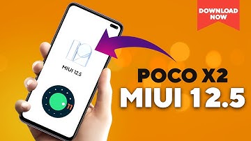 POCO X2 MIUI 12.5 Android 11 Update Top Features - English