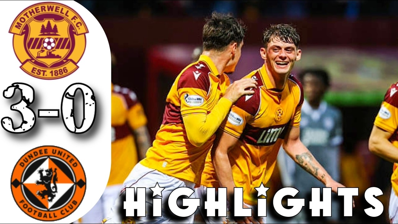 Motherwell vs Dundee United Highlights 3-0 | Scottish Premiership Round 5 2026