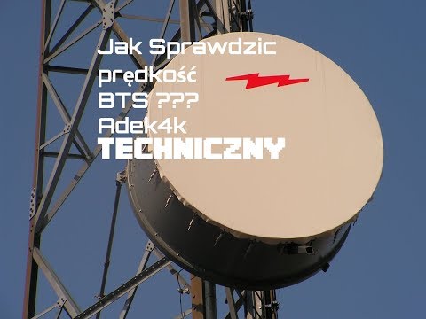 Jak sprawdzić Prędkość BTS ?? Adek4k Techniczny