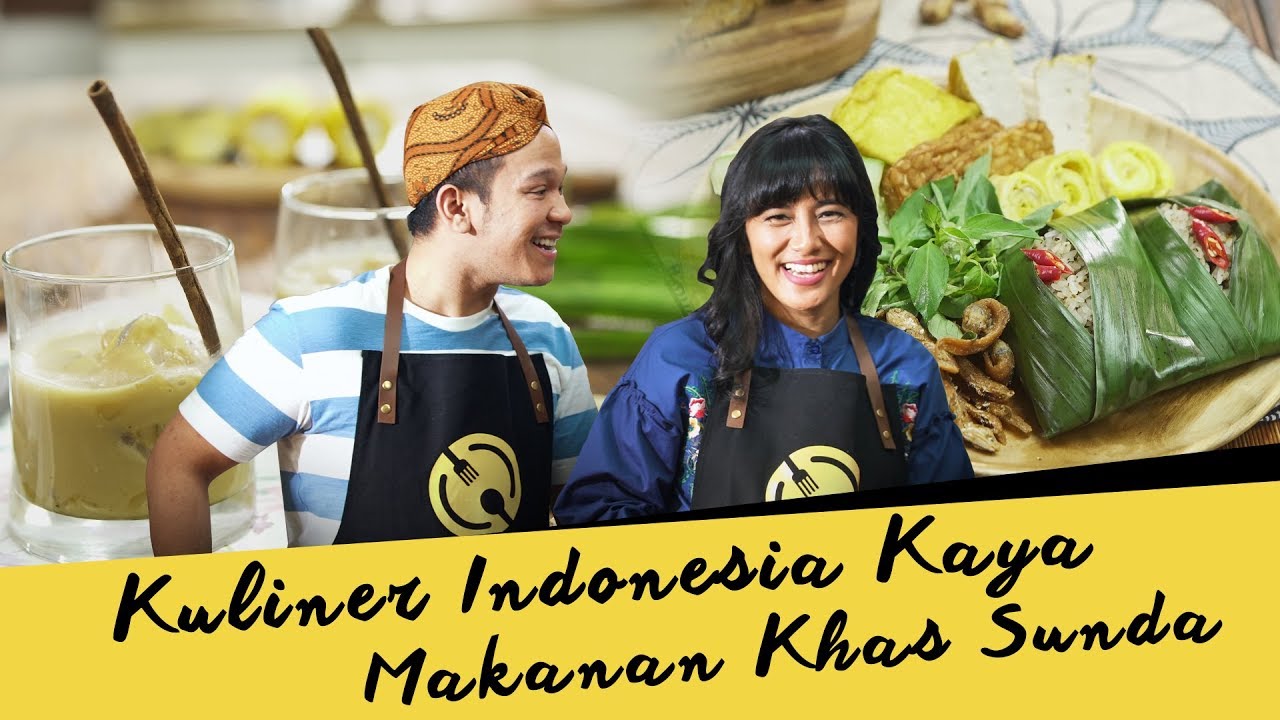 Makanan Khas Sunda | Kuliner Indonesia Kaya #12 