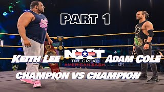 Keith Lee vs Adam Cole  Full Match part 1 NXT the Great American Bash 8 July 2020