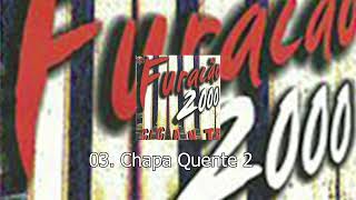 03. Chapa Quente 2 - Gicante