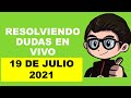 Soy Docente: RESOLVIENDO DUDAS EN VIVO (19 DE JULIO DE 2021)