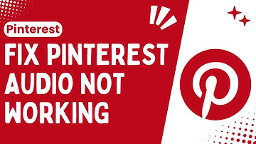 How to Fix Pinterest Audio Not Working: Pinterest Sound Problem - Solve ! A Best & Easy Guide - 2024