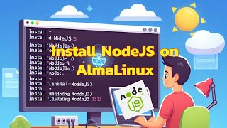 Install NodeJS on AlmaLinux