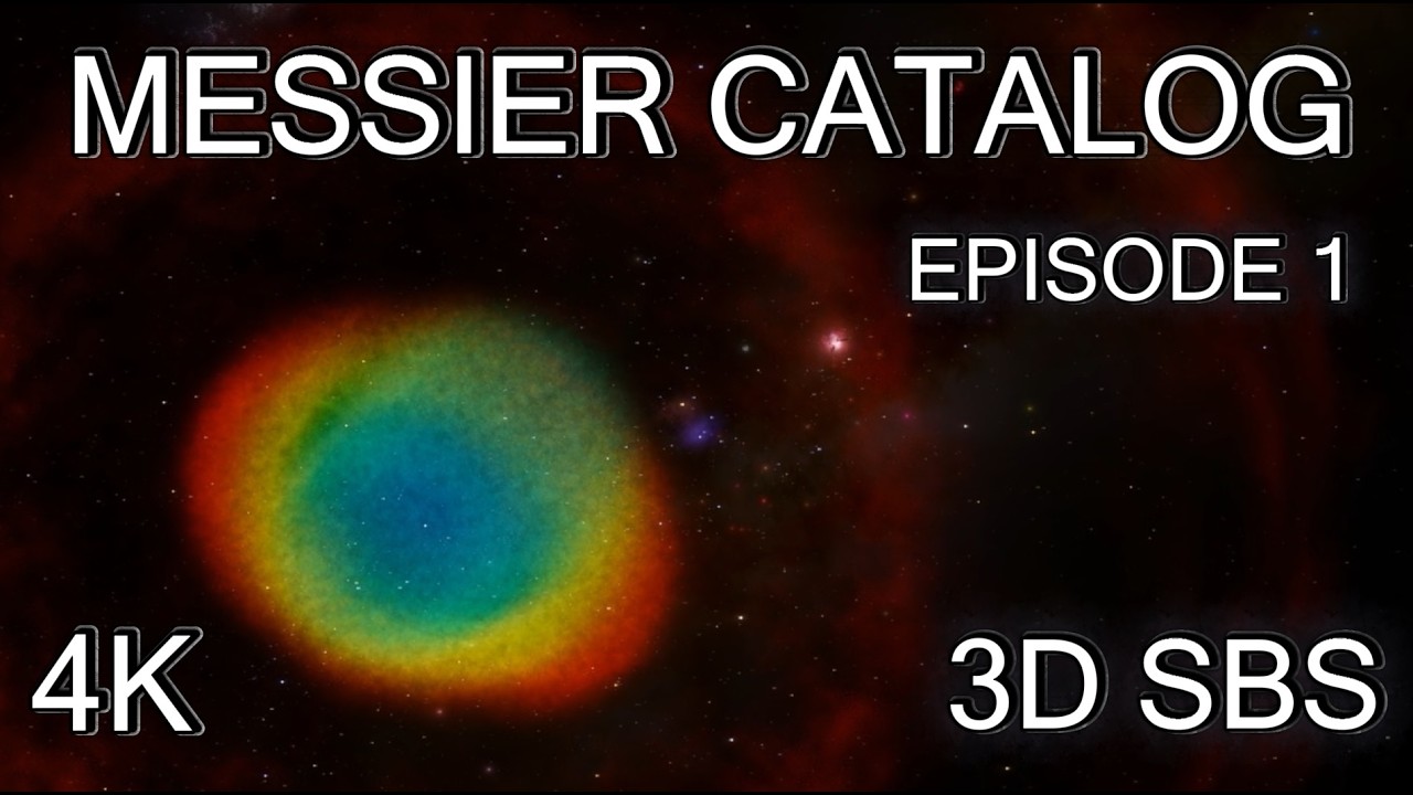 Каталог Мессье: Путешествие в Глубины Космоса.3D.4K/Messier Catalog:Journey into Deep Space 3D.4K