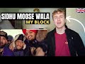 Banger! | SIDHU MOOSE WALA - MY BLOCK (Official Music Video) | GILLTYYY