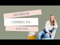 EP:20 No One Is Coming to Save You