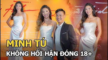 Minh Tú lần đầu lộ diện sau tâm sự trầm cảm, không hối hận khi đóng cảnh 18+