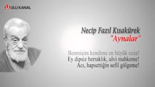 NECİP FAZIL - AYNALAR