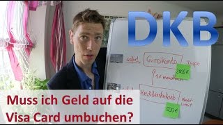 DKB: Muss ich Geld auf Visa Card umbuchen?