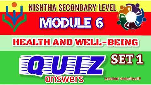 NISHTHA 2.0|MODULE 6|QUIZ ANSWERS IN ENGLISH|HEALTH AND WELL BEING|SET1|