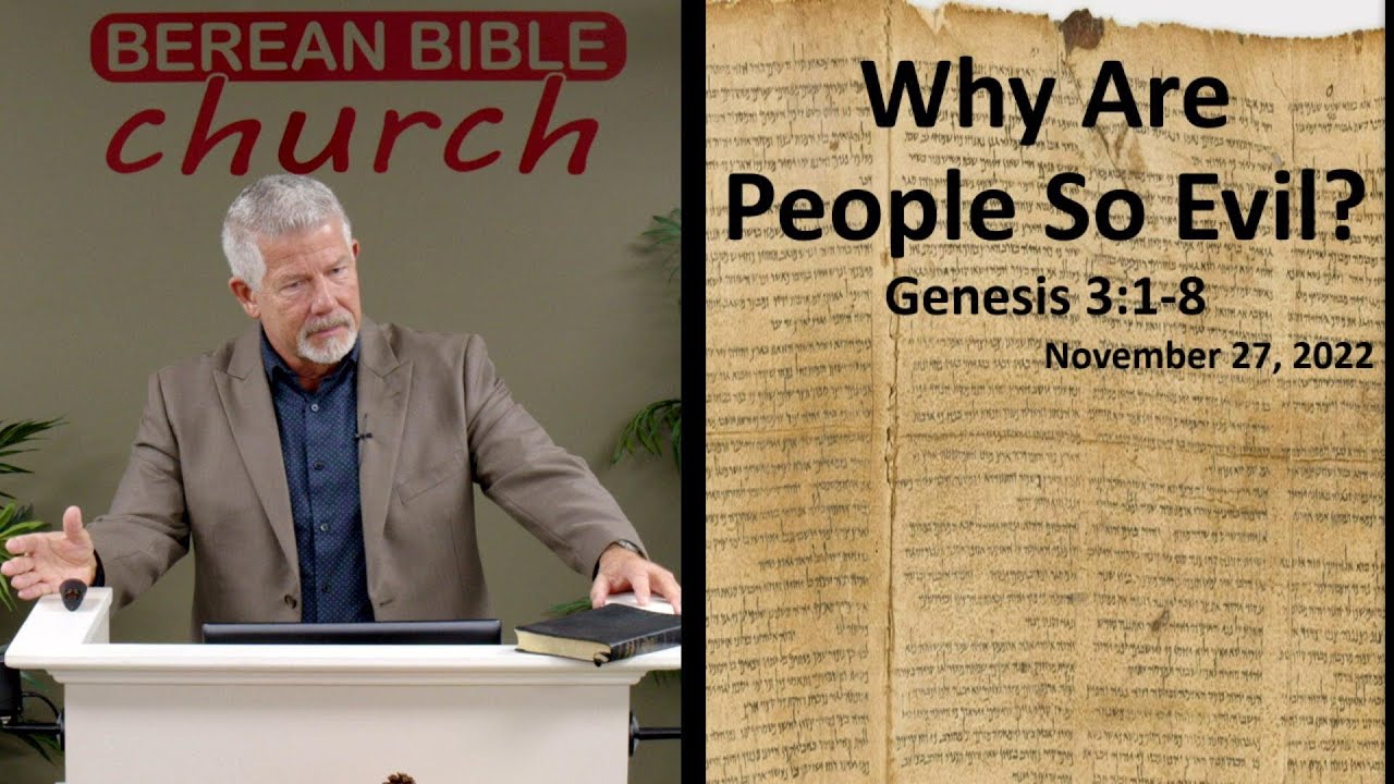 Why are People so Evil? The Serpent Seed (Genesis 3:1-8)