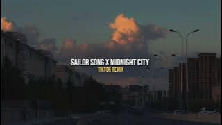 Sailor Song X Midnight City | (Tiktok Mashup)
