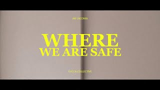 Jay Lacoma - Where We're Safe (Official Video)