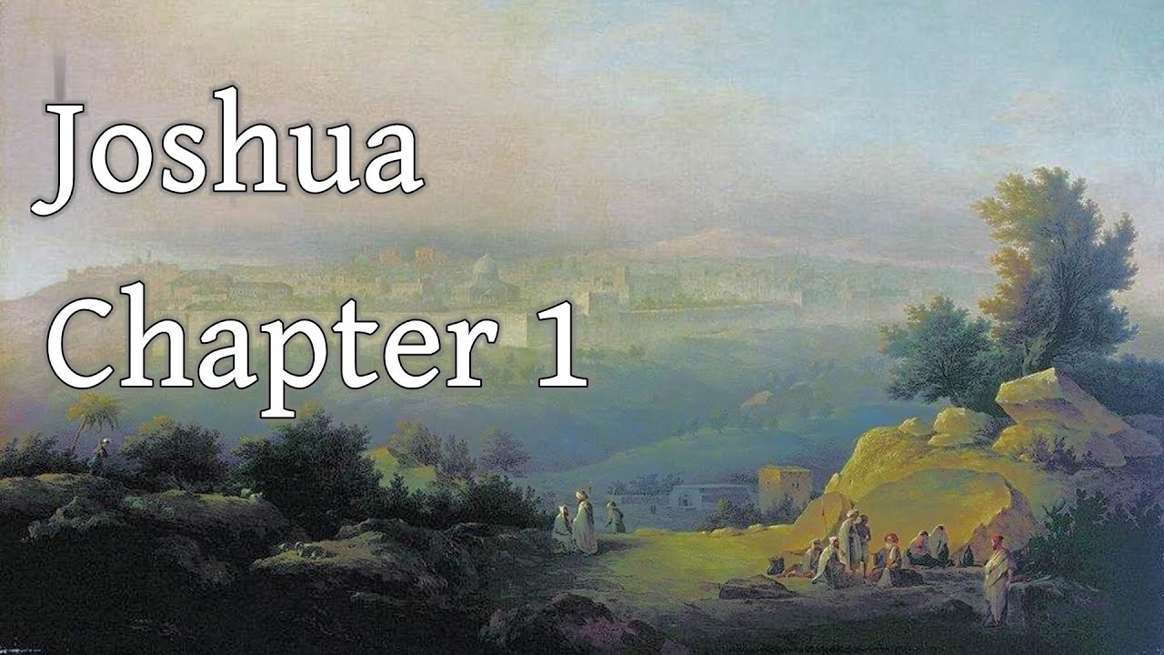 The Book Of Joshua 1 YouTube The Book Of Joshua 1 YouTube