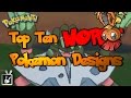 Top Ten Worst Pokemon Designs [w/ HoodlumScrafty]