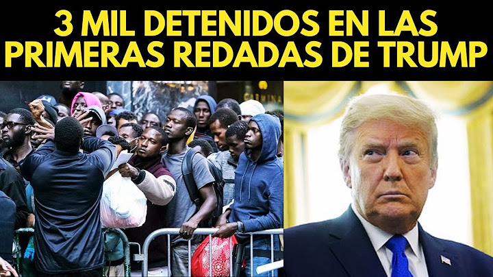 3,000 ARRESTED IN TRUMP'S FIRST RAIDS