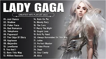 Lady Gaga - Greatest Hits Full Album - Best Songs Collection 2023