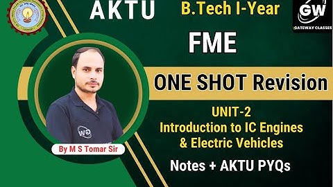 FME I UNIT-2  I C Engine  IONE SHOT REVISION I Mechanical Engg I by M S Tomer Sir I Gateway Classes
