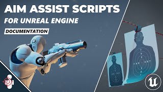 Aim Assist Scripts for Unreal Engine | Documentation for the Plugin