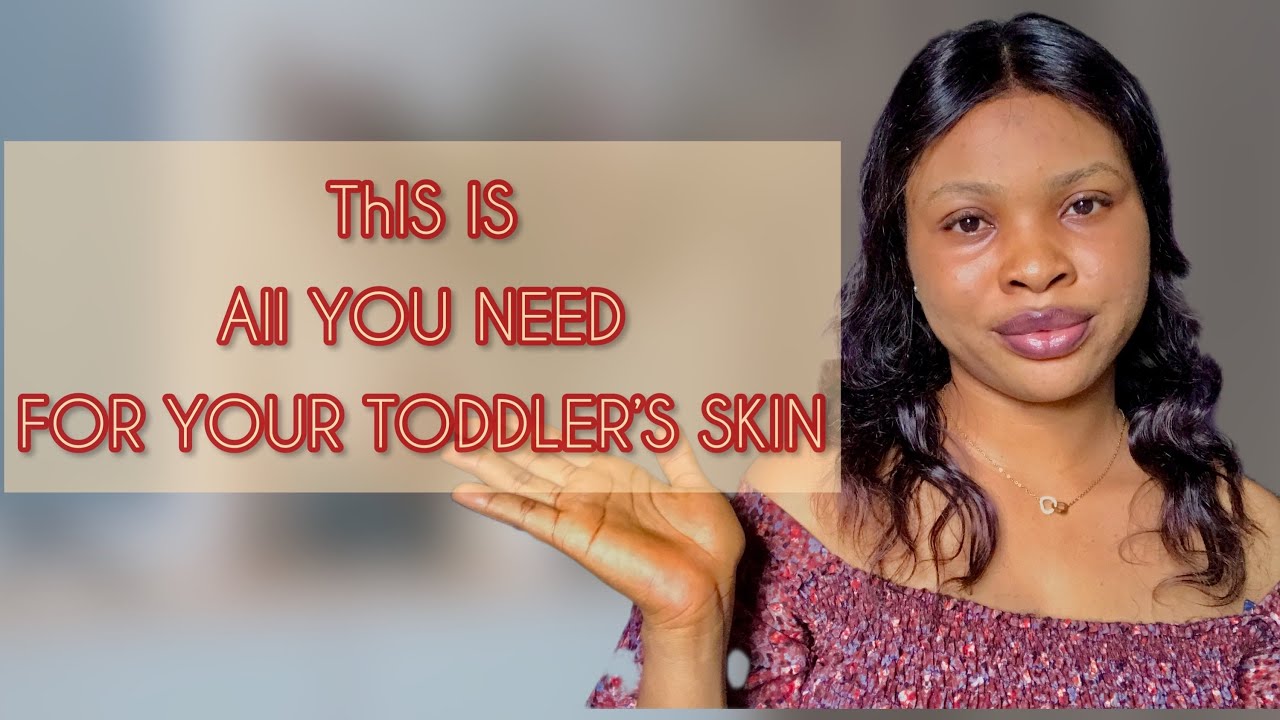 how-to-care-for-your-baby-toddler-skin-youtube