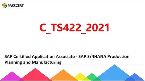 SAP S/4HANA Production Planning and Manufacturing C_TS422_2021 Dumps