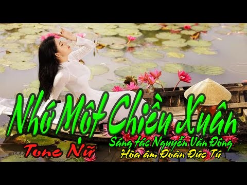 karaoke Nhớ Một Chiều Xuân_ Sáng tác Nguyễn Văn Đông_ Hòa âm Đoàn Đức Tú_ Giọng Nữ