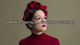 Alma Mia - Natalia Lafourcade (Letra)