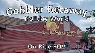 Gobbler Getaway at Holiday World On-Ride POV