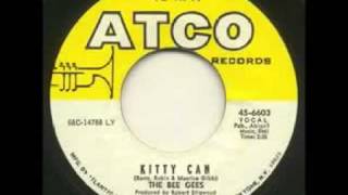 BeeGees - &quot;Kitty Can&quot;