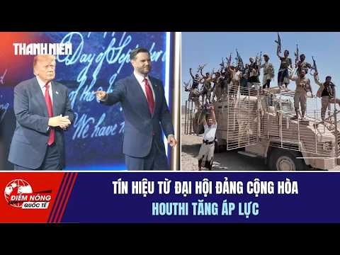 INTERNATIONAL HOTSPOT 9/13: Signals from the Republican National Convention | Houthi pressure int...