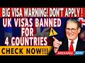 Breaking: UK Suspends Visas for 4 Countries – What You Must Know!