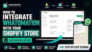 Connect Your WhatsApp Device in Whatomation Shopify App | Send Order Updates on WhatsApp Guide