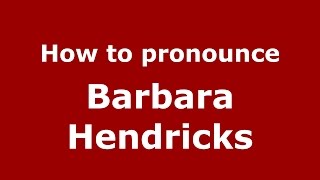 How to pronounce Barbara Hendricks (American English/US)  - PronounceNames.com