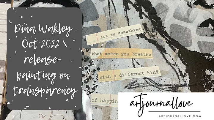 Dina Wakley Oct 2022 release  Painting on transpar...