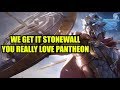 We Get It Stonewall - You Really Love Pantheon