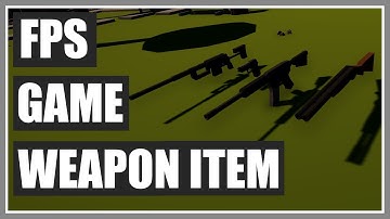 Weapon Item Prefabs - FPS Game In Unity - Part 41