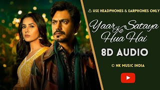 Download lagu Yaar Ka Sataya Hua Hai ( 8D AUDIO ) | B Praak | NK Music India
