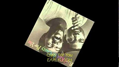 Earl Klugh - CRAZY FOR YOU